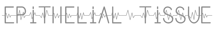 Epithelial Tissue