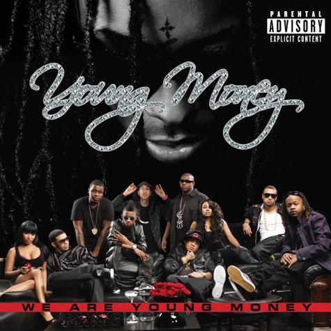 W are Young Money